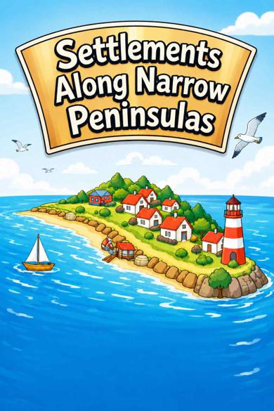 Cover of Settlements Along Narrow Peninsulas