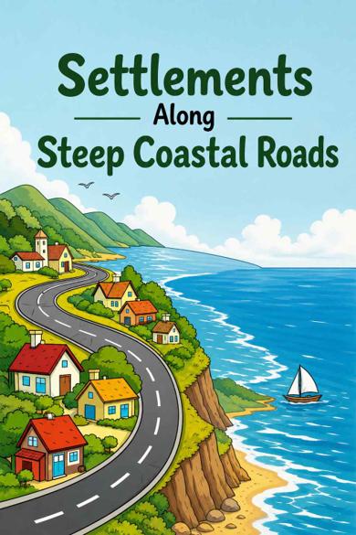Cover of Settlements Along Steep Coastal Roads
