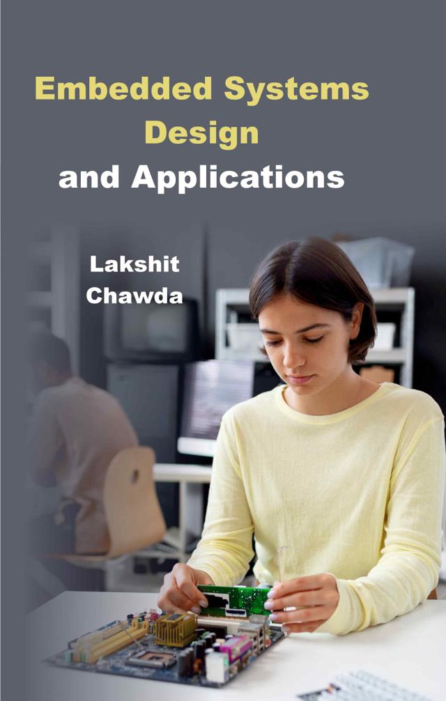Front cover of Embedded Systems Design and Applications by Lakshit Chawda