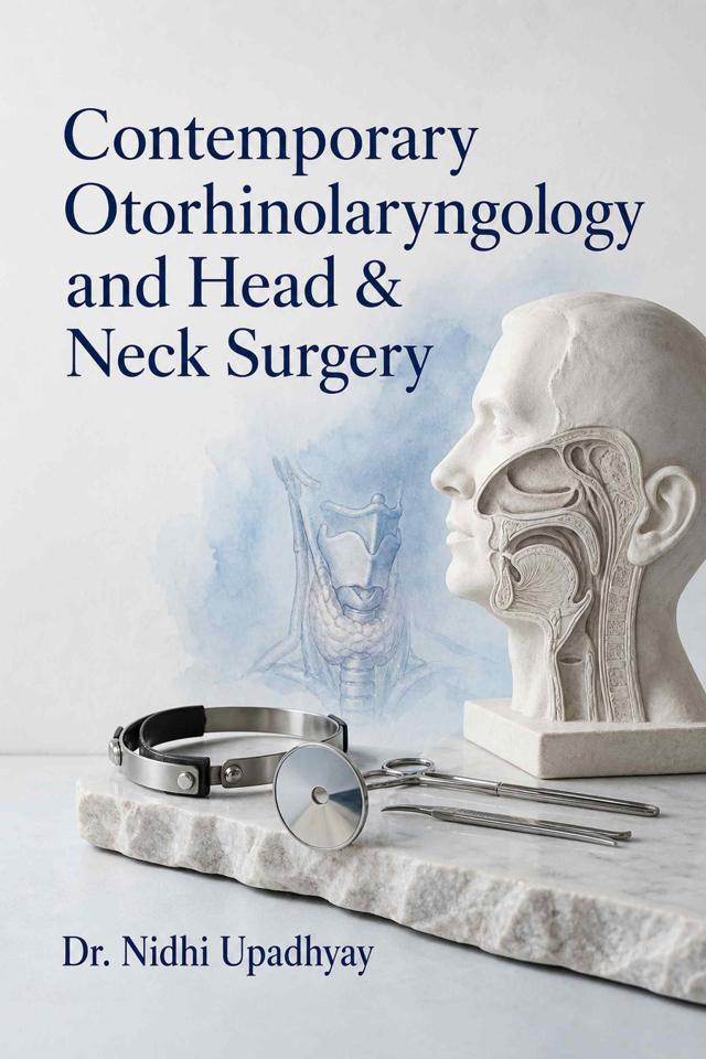 Front cover of Contemporary Otorhinolaryngology and Head & Neck Surgery by Dr. Nidhi Upadhyay
