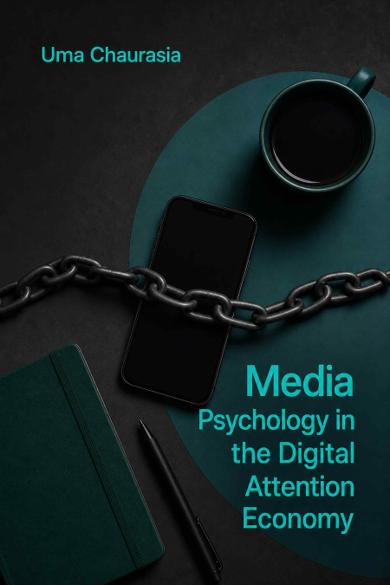 Cover of Media Psychology in the Digital Attention Economy
