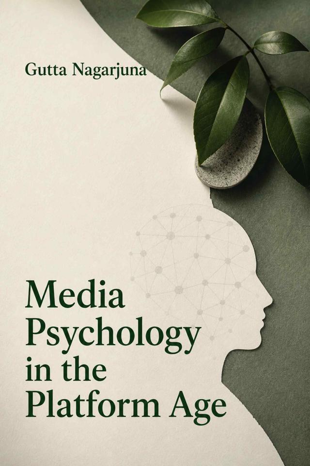 Front cover of Media Psychology in the Platform Age by Gutta Nagarjuna