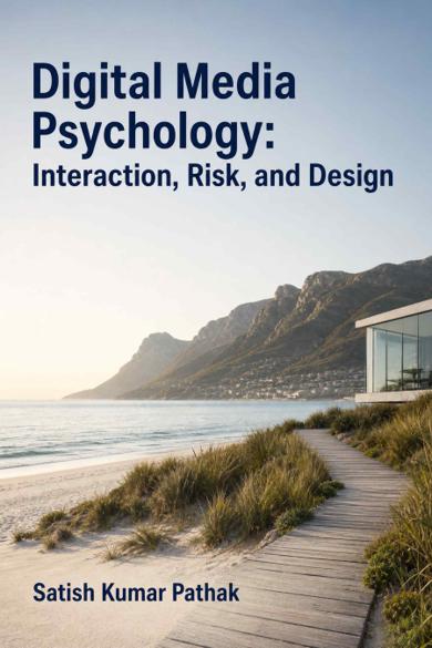 Cover of Digital Media Psychology: Interaction, Risk, and Design