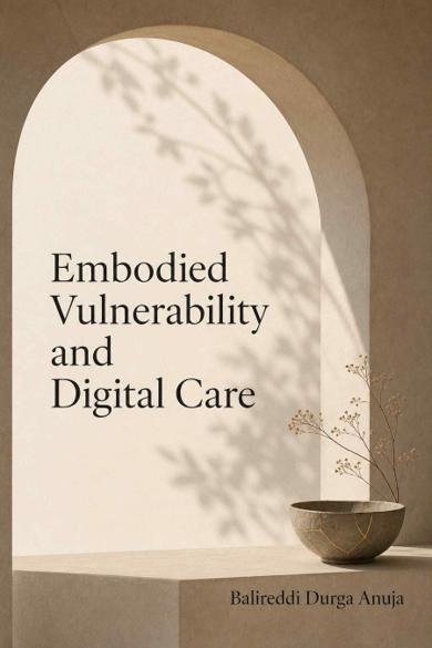 Cover of Embodied Vulnerability and Digital Care