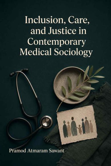Cover of Inclusion, Care, and Justice in Contemporary Medical Sociology