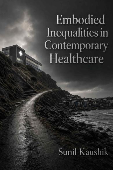 Cover of Embodied Inequalities in Contemporary Healthcare