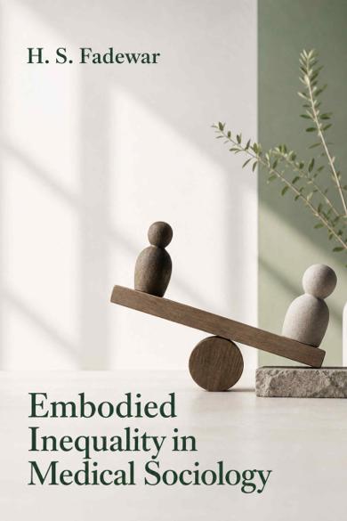 Cover of Embodied Inequality in Medical Sociology