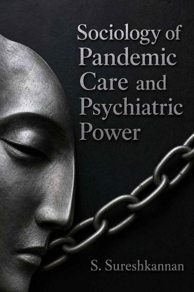 Cover of Sociology of Pandemic Care and Psychiatric Power