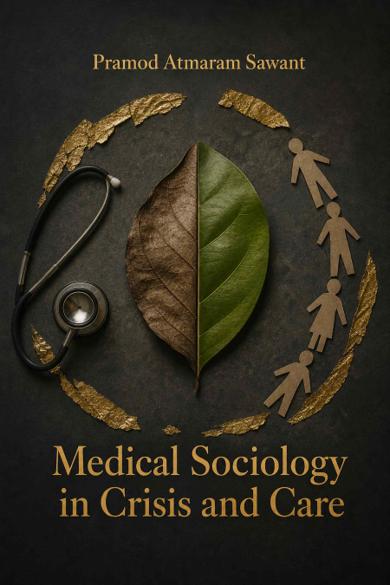 Cover of Medical Sociology in Crisis and Care
