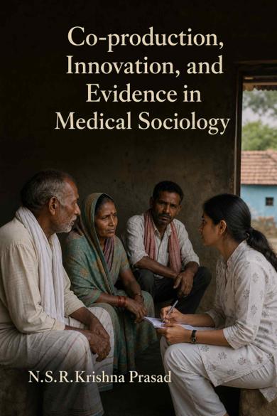 Cover of Co-production, Innovation, and Evidence in Medical Sociology