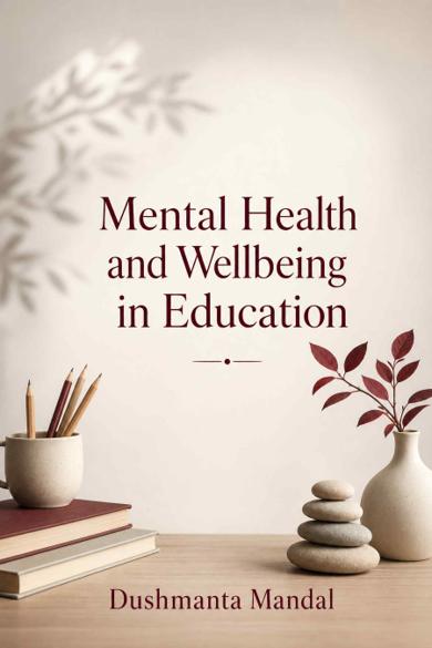 Cover of Mental Health and Wellbeing in Education