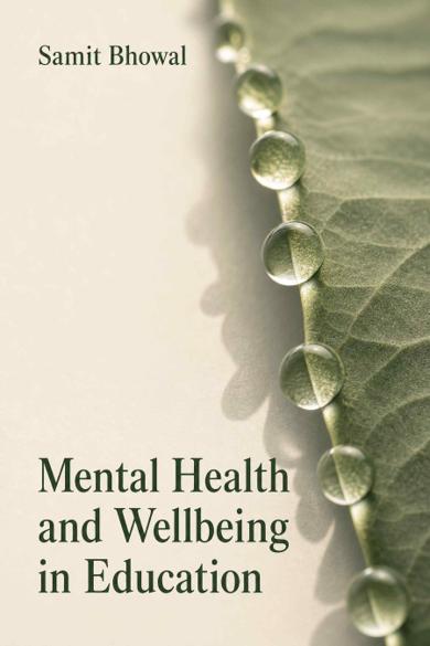 Cover of Mental Health and Wellbeing in Education
