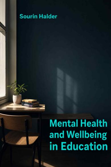 Cover of Mental Health and Wellbeing in Education