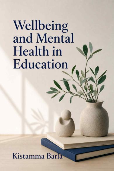Cover of Wellbeing and Mental Health in Education