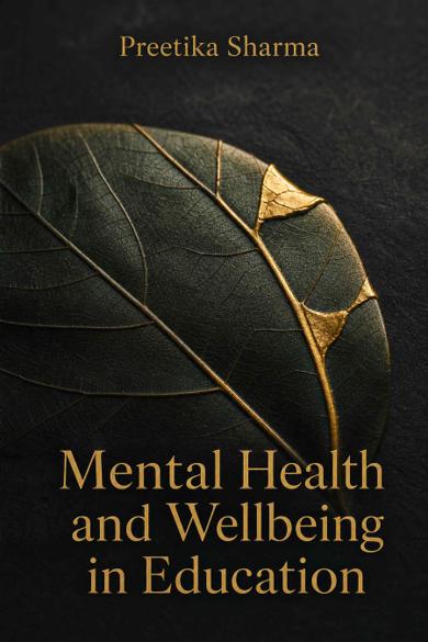 Cover of Mental Health and Wellbeing in Education