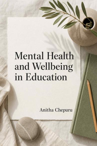 Cover of Mental Health and Wellbeing in Education