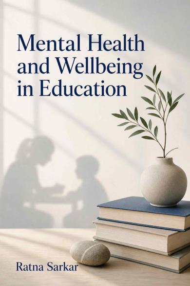 Cover of Mental Health and Wellbeing in Education