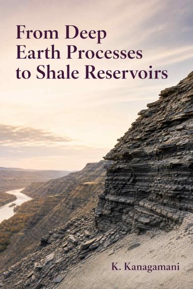 Cover of From Deep Earth Processes to Shale Reservoirs