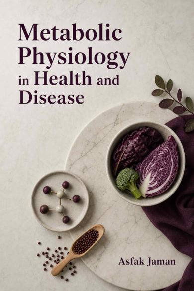 Cover of Metabolic Physiology in Health and Disease