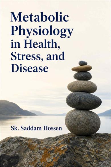 Cover of Metabolic Physiology in Health, Stress, and Disease