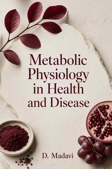 Cover of Metabolic Physiology in Health and Disease