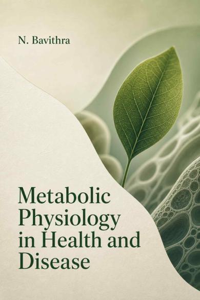 Cover of Metabolic Physiology in Health and Disease