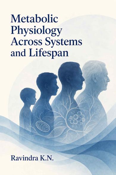 Cover of Metabolic Physiology Across Systems and Lifespan