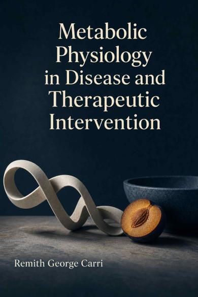 Cover of Metabolic Physiology in Disease and Therapeutic Intervention
