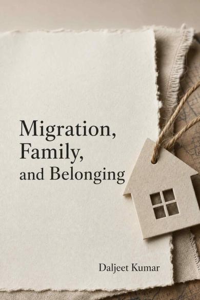 Cover of Migration, Family, and Belonging