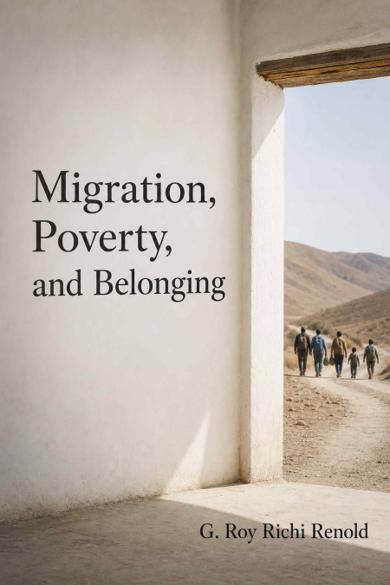 Cover of Migration, Poverty, and Belonging