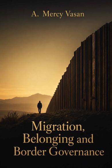 Cover of Migration, Belonging and Border Governance