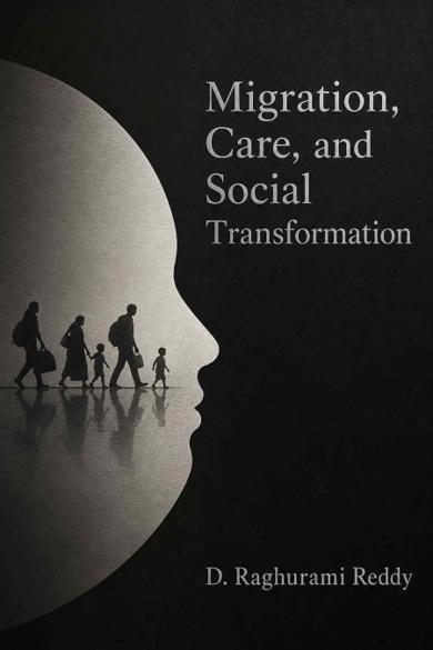 Cover of Migration, Care, and Social Transformation