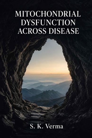 Cover of Mitochondrial Dysfunction Across Disease