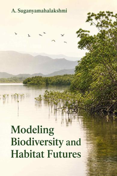 Cover of Modeling Biodiversity and Habitat Futures