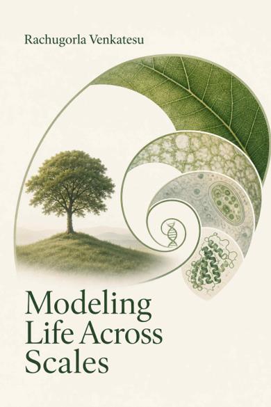 Cover of Modeling Life Across Scales