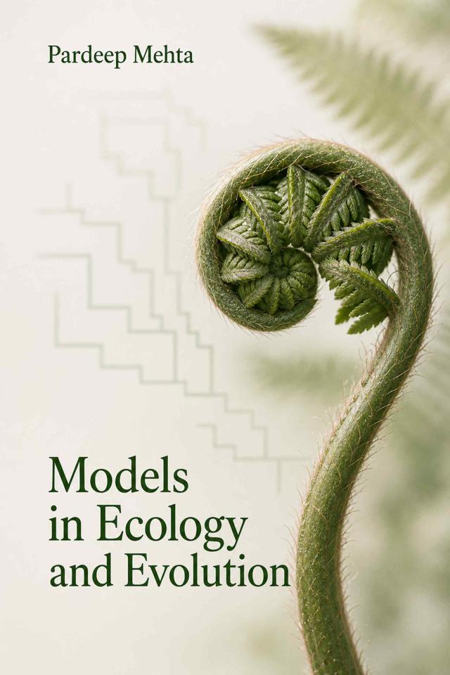 Front cover of Models in Ecology and Evolution by Pardeep Mehta