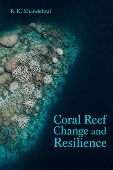 Cover of Coral Reef Change and Resilience