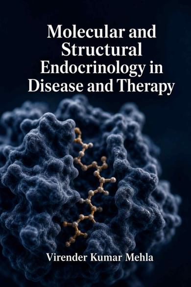 Cover of Molecular and Structural Endocrinology in Disease and Therapy