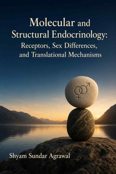 Cover of Molecular and Structural Endocrinology: Receptors, Sex Differences, and Translational Mechanisms