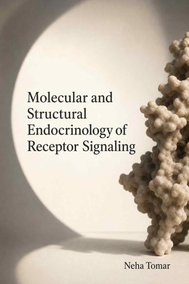 Cover of Molecular and Structural Endocrinology of Receptor Signaling