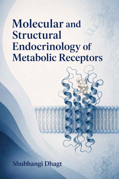 Cover of Molecular and Structural Endocrinology of Metabolic Receptors