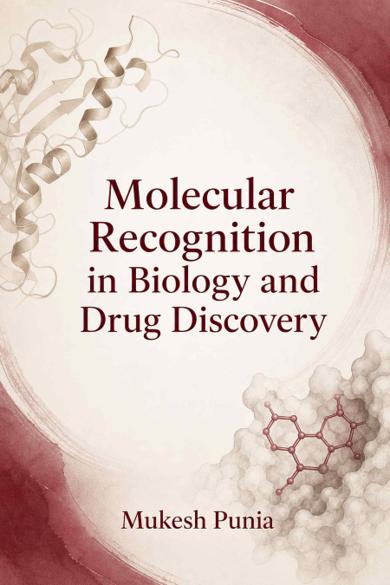 Cover of Molecular Recognition in Biology and Drug Discovery