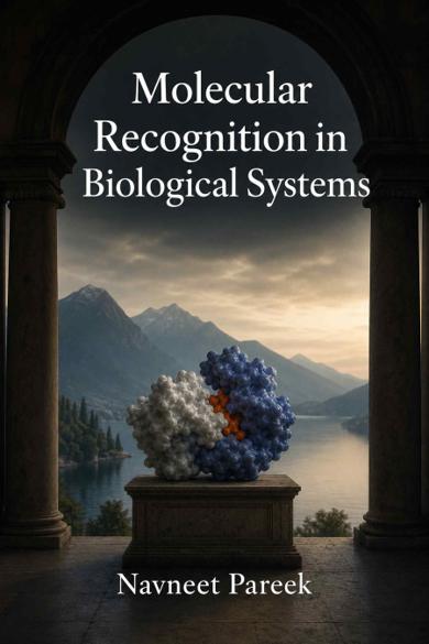 Cover of Molecular Recognition in Biological Systems