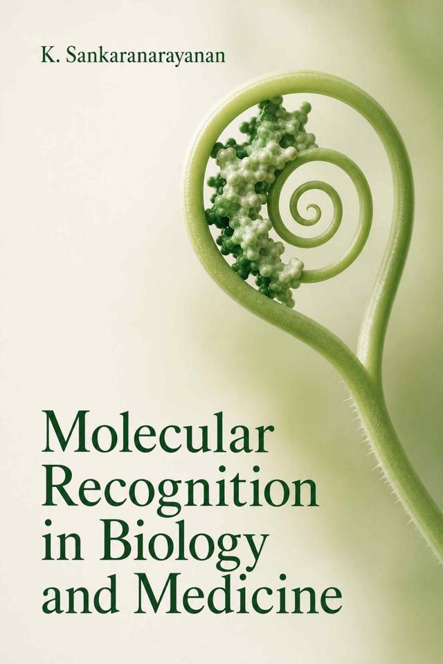 Front cover of Molecular Recognition in Biology and Medicine by K. Sankaranarayanan