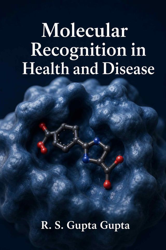 Front cover of Molecular Recognition in Health and Disease by R. S. Gupta Gupta