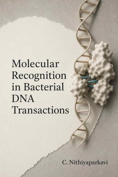 Cover of Molecular Recognition in Bacterial DNA Transactions