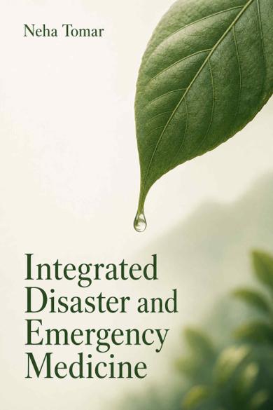 Cover of Integrated Disaster and Emergency Medicine