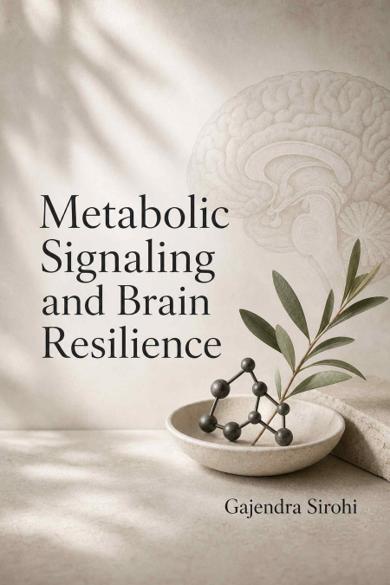 Cover of Metabolic Signaling and Brain Resilience