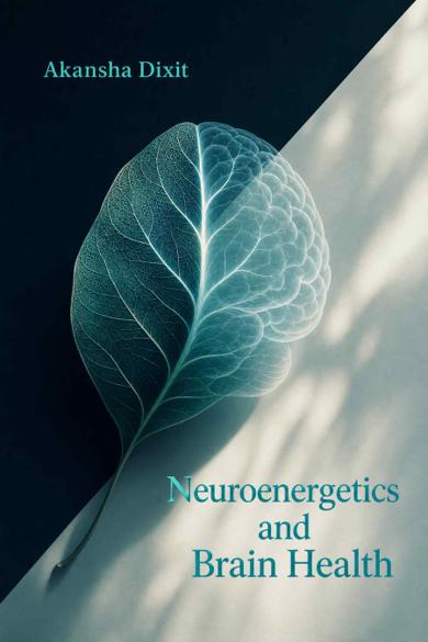 Cover of Neuroenergetics and Brain Health