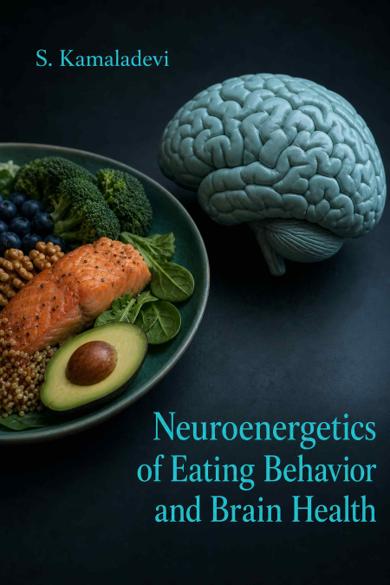 Cover of Neuroenergetics of Eating Behavior and Brain Health